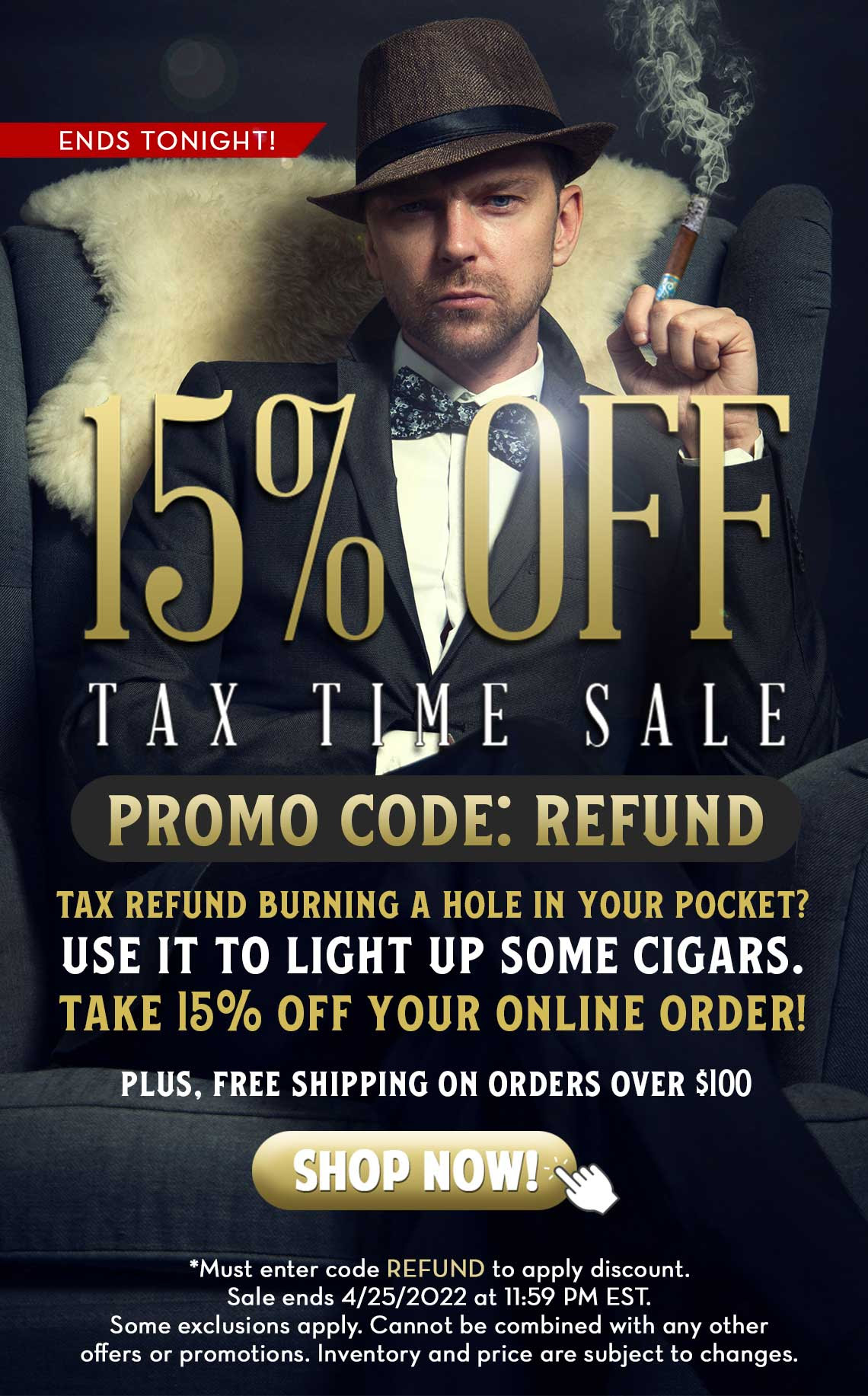 15% OFF Tax Refund Sale Ends Tonight