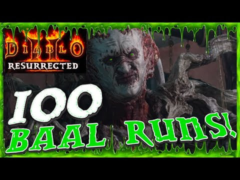 SAVING THE BEST FOR LAST!!!  100 Baal Runs!  - Diablo 2 Resurrected