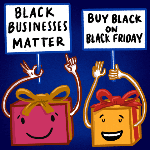 GIF of the words "black businesses matter. buy black on black friday"