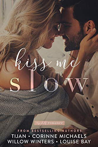 Cover for 'Kiss Me Slow (Top Shelf Romance Book 1)'