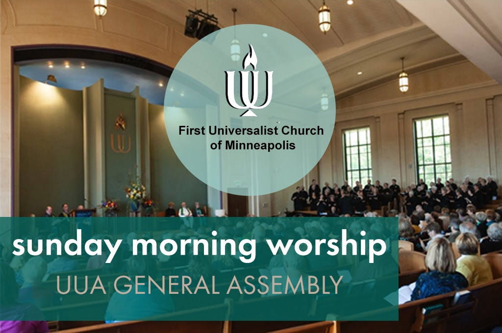 Sunday Morning Worship at the UUA General Assembly