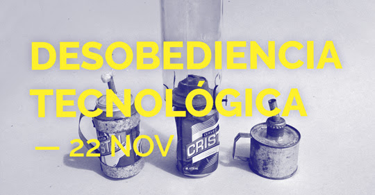 Desobediencia Tecnológica - Ernesto oroza
