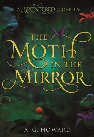 The Moth in the Mirror (Splintered, #1.5) EPUB