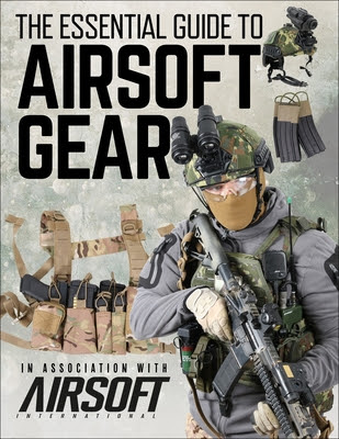 The Essential Guide to Airsoft Gear PDF