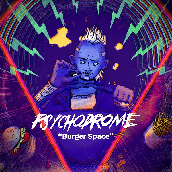 Burger Space el avance el disco de debut de Psychodrome