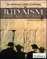 Judaism: History, Belief, and Practice (The Britannica Guide to Religion) EPUB