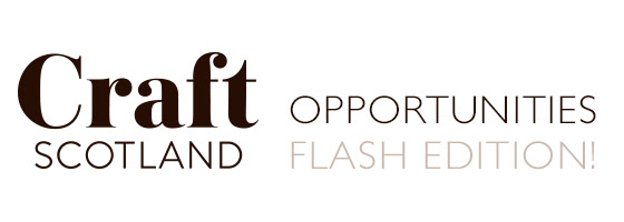 A composite image with the Craft Scotland logo on the left and the text "Opportunities Flash Edition!" on the right.