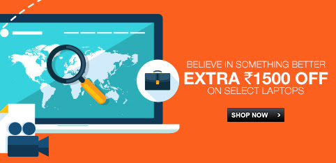 Select Laptops - Extra Rs. 1500 off