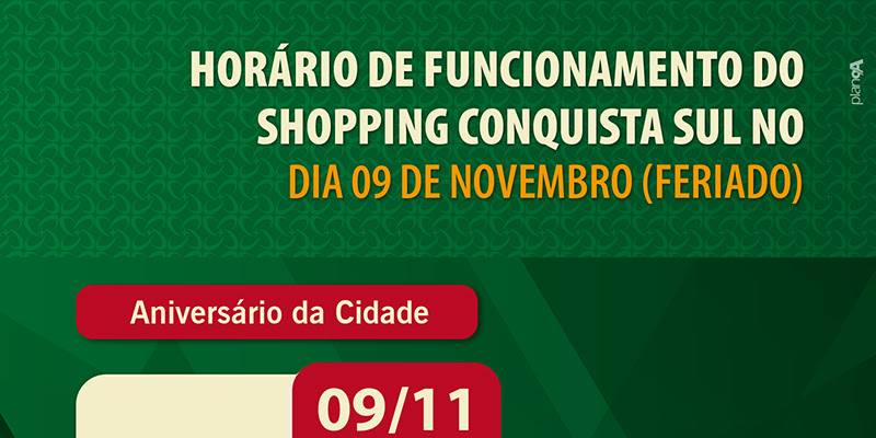 Horário de Funcionamento no Feriado do dia 09 de Novembro - Topo