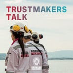Trustmakers Talk cover Trustmakers Talk cover
