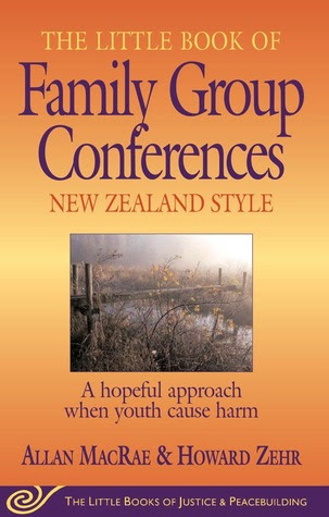 Little Book of Family Group Conferences New Zealand Style: A Hopeful Approach When Youth Cause Harm EPUB