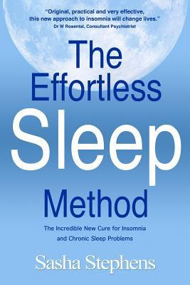 pdf download The Effortless Sleep Method: The Incredible New Cure for Insomnia and Chronic Sleep Problems