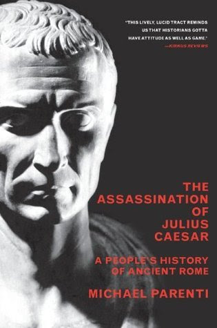 The Assassination of Julius Caesar: A People's History of Ancient Rome PDF