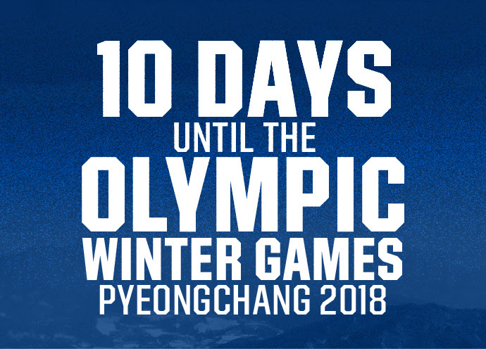 10 DAYS UNTIL THE OLYMPIC WINTER GAMES PYEONGCHANG 2018