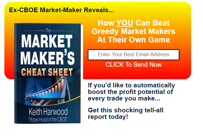 Advertisement - Ex-CBOE Market-Maker Reveals How You Can Beat Greedy Market Makers At Their Own Game! Click to go Download