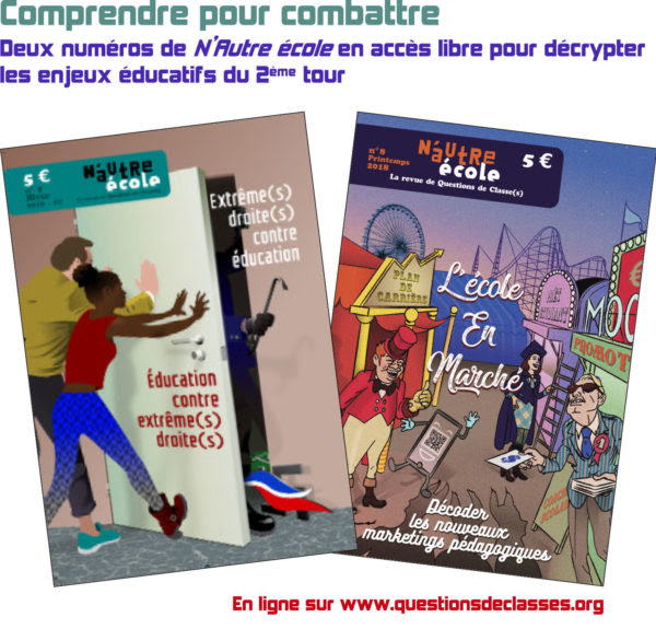 Deux numéros de la
revue N'Autre école en
accès libre et gratuit
pour décrypter les enjeux
éducatifs actuels