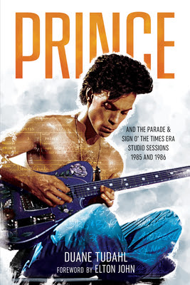 Prince and the Parade and Sign O' The Times Era Studio Sessions: 1985 and 1986 EPUB