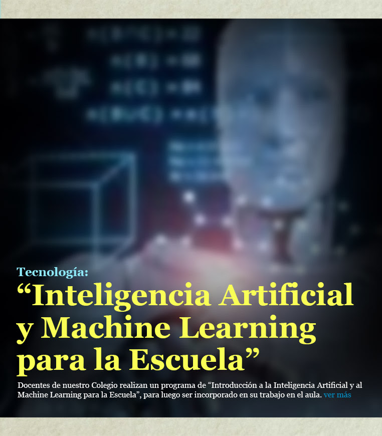 Tecnología: “Inteligencia Artificial y Machine Learning para la Escuela”