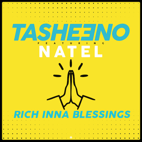 Cover: Tasheeno feat. Natel - Rich Inna Blessings