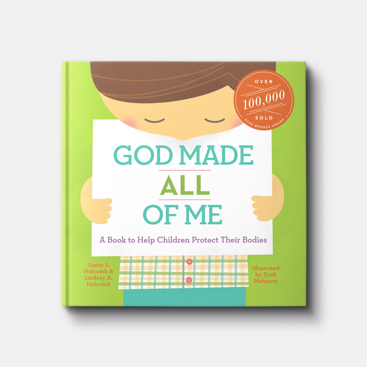 Image of God Made All of Me: A Book to Help Children Protect Their Bodies