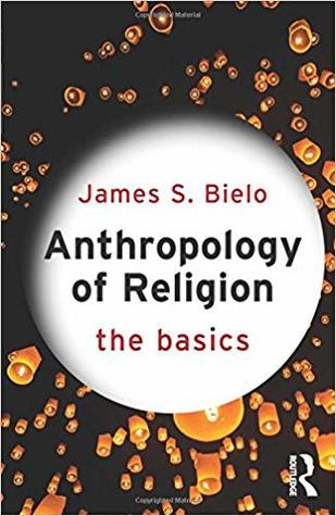 Anthropology of Religion: The Basics EPUB