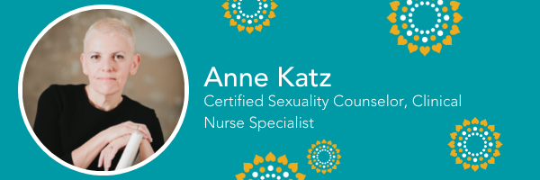 Anne Katz Certified Sexuality Counselor Clinical Nurse Specialist