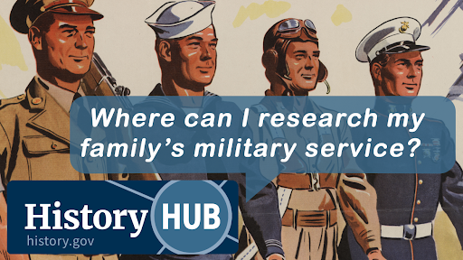 Where can I research my family's military service?