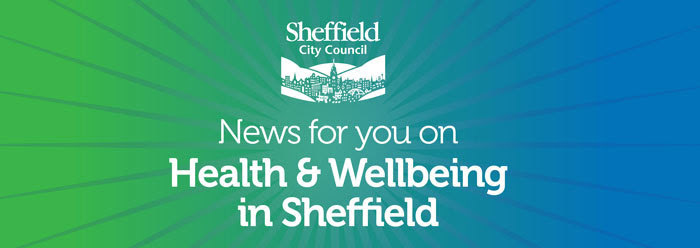 News for you on Health & Wellbeing in Sheffield