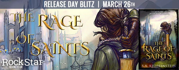 {Excerpt+Giveaway} The Rage of Saints by @sa_klopfenstein