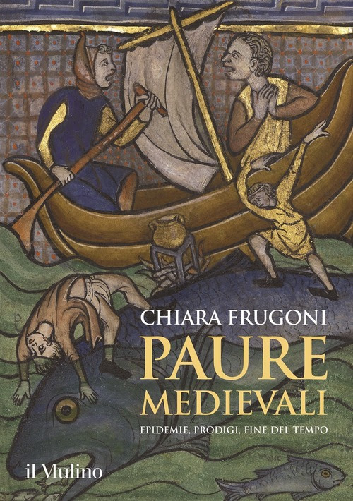 Paure medievali. Epidemie, prodigi, fine del tempo in Kindle/PDF/EPUB