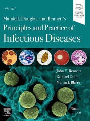 Mandell, Douglas, and Bennett's Principles and Practice of Infectious Diseases: 2-Volume Set PDF