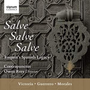 Salve, Salve, Salve: Josquin’s Spanish Legacy Product Image