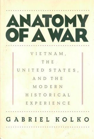 Anatomy Of A War: Vietnam, The United States, And The Modern Historical Experience EPUB