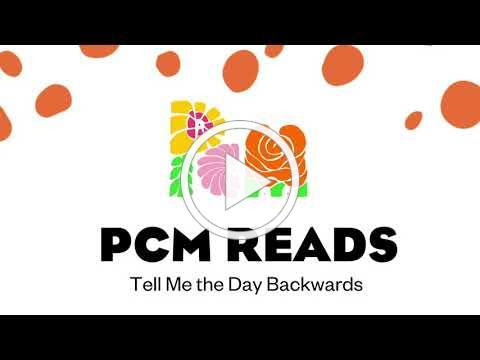 PCM Reads: Tell Me the Day Backwards