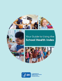 Cover of Your Guide to Using the School Health Index