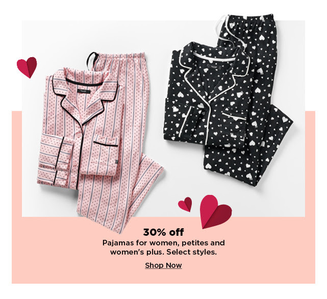 30% off pajamas for women, petites and womens plus.  shop now.