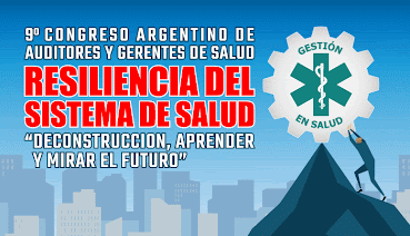 Congreso Argentino Auditores Gerentes Salud STREAMING Agosto 2021