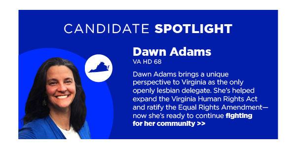 Candidate Spotlight: Dawn Adams, VA HD 68