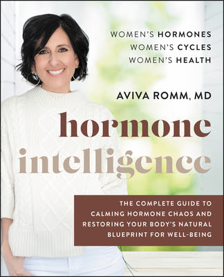 Hormone Intelligence: The Complete Guide to Calming Hormone Chaos and Restoring Your Body's Natural Blueprint for Well-Being EPUB