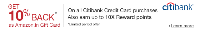 Get 10% cash back as Amazon.in Gift Card on Citibank Card Purchases. Also earn up to 10X reward points.