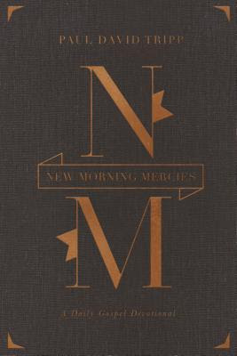 New Morning Mercies: A Daily Gospel Devotional (Gift Edition) EPUB
