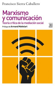 Marxismo y comunicación Marxismo y comunicación
