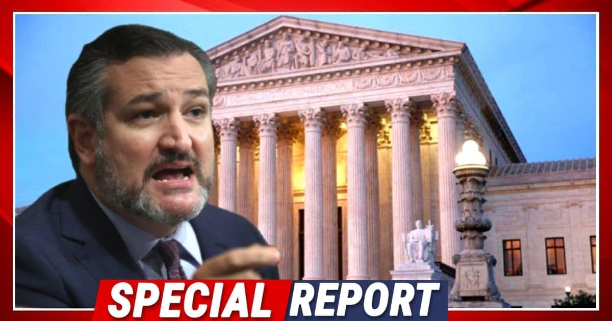 Supreme Court Makes Momentous 6-3 Decision - Ted Cruz Just Got the Call