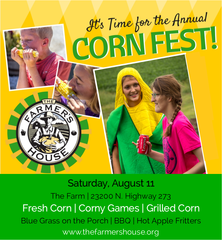 The Farmer’s House CORN FEST! Helpers, Inc.