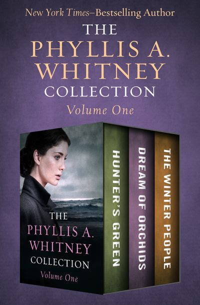 The Phyllis A. Whitney Collection Volume One