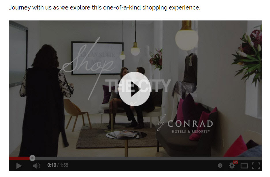  After Miami, "Shop the City" by Conrad continues with stops in Dubai, Istanbul, Hong Kong, Beijing and other capitals around the world featuring a Conrad property. 