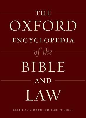 The Oxford Encyclopedia of the Bible and Law: Two-Volume Set PDF