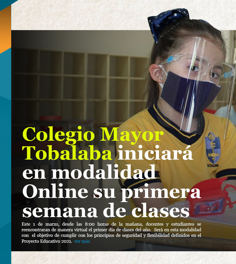 Colegio Mayor Tobalaba iniciará en modalidad Online su primera semana de clases