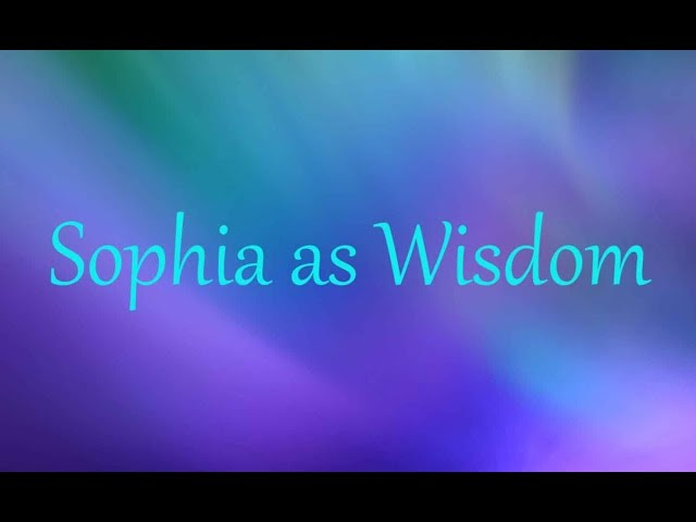 Sophia as Wisdom  Sddefault