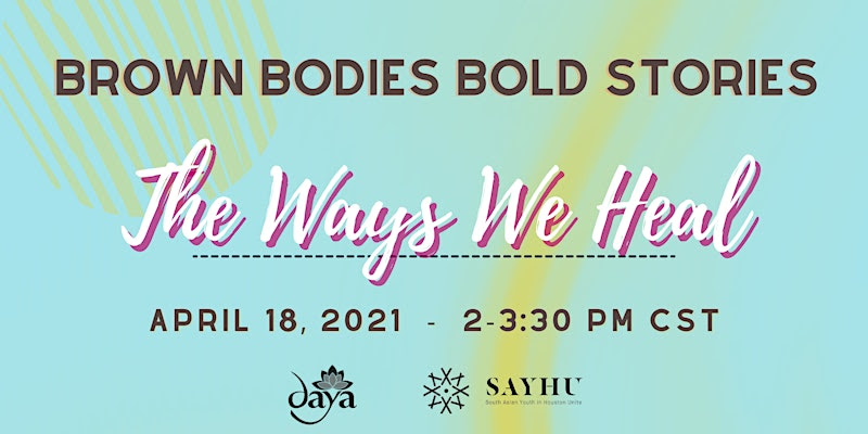 Brown Bodies Bold Stories: The Ways We Heal